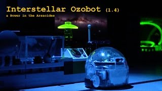 Interstellar Ozobot -- Episode 4: a Bower in the Arsacides