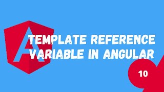 Template Reference Variable Angular | Angular Tutorial | NSCODE