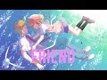 Nightcore - Friends