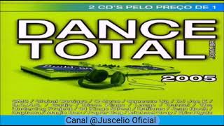 Dance total 2005 CD 2 @jusceliooficial