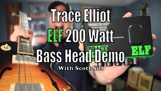 Trace Elliot Elf 200 Watt Mini Bass Head Demo By Scott Sill on a Gibson ES-Les Paul Bass