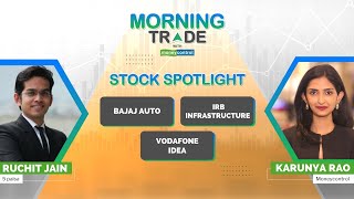 When Will FII Selling End? Bajaj Auto, Vodafone Idea, IRB Infra \u0026 Others In Focus | Morning Trade