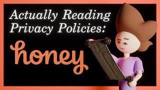 Honey - Actually reading privacy policies
