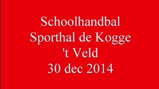 Schoolhandbal, sporthal de Kogge, 29 dec 2014