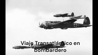 Viaje transatlántico en Bombardero (Segunda Guerra Mundial)