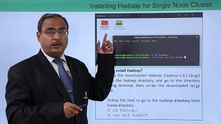 Installing Hadoop for Single Node Cluster