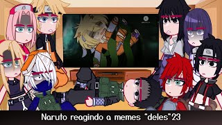 •Naruto reagindo a memes• deles {23/23} ◆Bielly - Inagaki◆