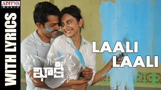 Laali Laali Song With Lyrics || Khakee Telugu Movie || Karthi, Rakul Preet || Ghibran