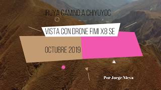 De Iruya a Chiyuyoc Salta Octubre 2019