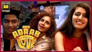 ஒரு நிமிஷம் உயிரே போயிடுச்சு தெரியுமா | Oru Adaar Love Full Movie | Priya Prakash | Roshan Abdul