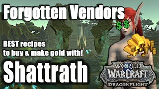 [Forgotten Vendors] Shattrath - WoW Easy Gold Making