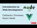 04. Callbacks, Promises, Async-Await in Node.js #nodejs #webdevelopment
