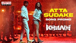 #Attasudake Song Promo | Khiladi​ Songs | Ravi Teja, Meenakshi Chaudhary | Ramesh Varma | DSP