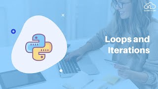 Loops & Iterations | Python for Machine Learning | Session 3