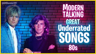 GREAT SONGS of Modern Talking 🎶UNDERRATED of the ⭐80s⭐