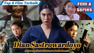 Top 8 Film Terbaik Dian Sastrowardoyo Aktor Cantik Multitalenta dari Indonesia