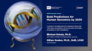 Bold Predictions for Human Genomics by 2030: Session 8