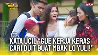 Semua Orang Shock Ucil Songong Banget | Tuyul Dan Mbak Yul ANTV Eps 54 Full