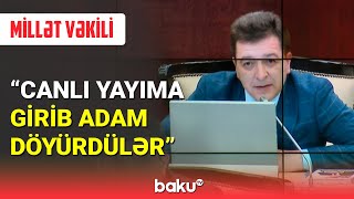 Millət vəkili ağrılı günləri xatırladı