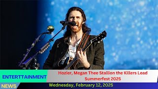 Hozier, Megan Thee Stallion, the Killers Lead Summerfest 2025