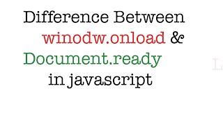 interview questions javascript | difference between winod.load and document.ready| javascript
