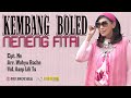 KEMBANG BOLED - NENENG FITRI (Original Musik & Video)