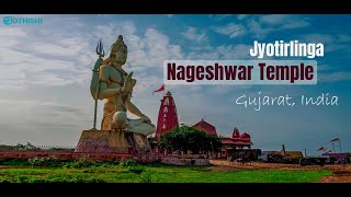 Nageshwar Jyotirlinga Temple | Holy places for Hindus in Gujarat | Gomti Dwarka @Jothishi