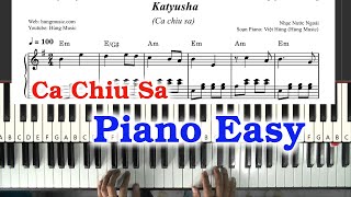 Katyusha Piano Easy  - Ca Chiu Sa Piano Easy - Thầy Hùng Piano