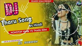 Hindi vs tharu nonstop dj||Tiktok viral dj song||new bhojpuri dj song||New Nepali Tharu Song 2078||