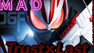 【MAD】仮面ライダーギーツ×Trust×Last