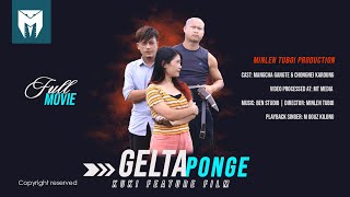 "GELTA PONG'E" Kuki Feature Film||Mangcha Gangte & Chongnei Karoung