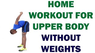 Home Workout For Upper Body Without Weights/ 20 Minute Upper Body at Home