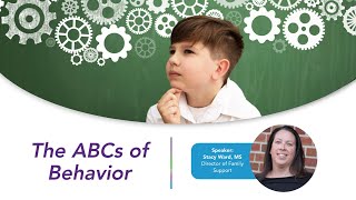 Behavior Summit: ABCs of Behavior