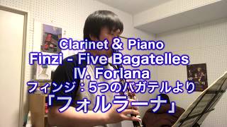 【クラリネット】フィンジ：5つのバガテルより「フォルラーナ」Clarinet＆Piano Finzi   Five Bagatelles  Ⅳ  Forlana