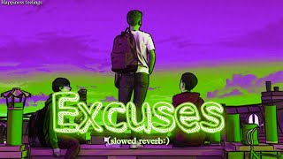 Excuses | Lofi | ap dhillon | slowed reverb | Latest Song
