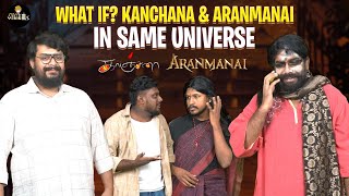 What If? Kanchana & Aranmanai In Same Universe | Vikkals