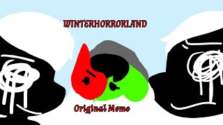 (READ THE DESCRIPTION BEFORE ARGUING)Winter Horrorland //ORIGINAL MEME??//Mahino no Umitagari meme