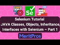 Selenium Tutorial – JAVA Classes, Objects, Inheritance, Interfaces with Selenium – Part 1
