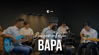 BersamaMu Bapa - Cover | fgd project