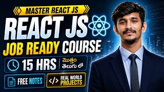 React JS Full Course in Telugu | 15 Hours Complete Beginner to Advanced Course 🔥