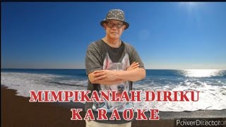 Mimpikanlah Diriku - Karaoke - cover Benteng Senandung Lawas