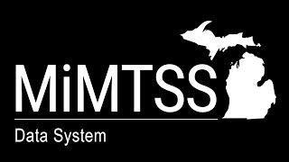 Add and Edit MiMTSS Data System Users