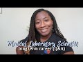 Q&A : Is medical laboratory science a long term career? | (a chat on career goals)