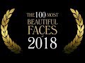 The 100 Most Beautiful Faces Of 2018