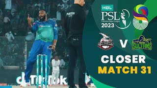 Closer | Lahore Qalandars vs Multan Sultans | Match 31 | HBL PSL 8 | MI2T