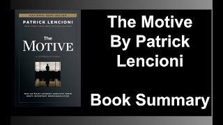 The Motive by Patrick Lencioni - Book Summary