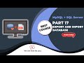 Export and Import Database in XAMPP | Export and Import Database in SQL Server Part 17/32