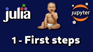 Julia FIRST STEPS | Julia tutorial #1