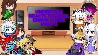 Undertale Reacts To Fatal Error Comic | Part 4/5