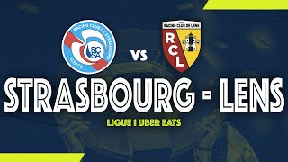 🔴 LIVE - STRASBOURG - LENS 🔴 Match de Ligue 1 ( LIVE TALK ) | SPEAK FOOT